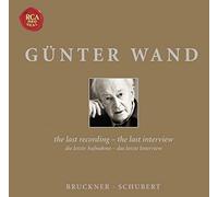 Wand, Günter - Günter Wand - The last recording (Bruckner, Schubert) / The last interview