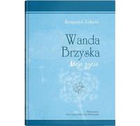 Wanda Brzyska. Ma vie
