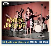 Wanda Jackson Connection/31 Roots and Covers of Wanda Jackson