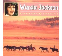 Wanda Jackson - Country Classics [Import]