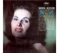 WANDA JACKSON - WANDA JACKSON love me forever CAPITOL 1911 (LP vinyl record)