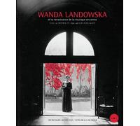 Jean-Jacques Eigeldinger – Wanda Landowska et la renaissance de la musique ancienne – Livre-CD