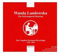 Wanda Landowska : Le musicien bien tempéré - Intégrale des enregistrements européens