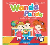 Wanda Panda ne veut pas partager - Sylwia Winnik (Buch auf Polnisch)