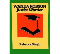 Wanda Robson Justice Warrior - Rebecca Singh - History Hunters Projects - ebook (ePub) - Livre