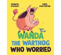 Wanda the Warthog Who Worried - Frances Stickley - Beach Lane Books - ebook (ePub) - Livre