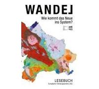 Wandel - Wie Kommt Das Neue Ins System?