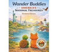 Wander Buddies: America’s National Treasures: Western Edition