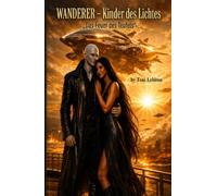WANDERER - Kinder des Lichtes: Das Feuer des Teufels