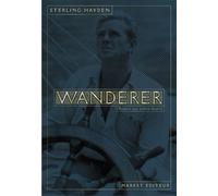 Wanderer - Sterling Hayden - Marest Editeur - broché - Biographie