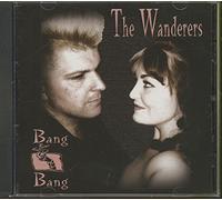 Wanderers - Bang Bang [UK Import]