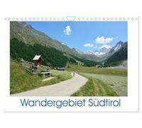 Wandergebiet Südtirol (Wandkalender 2026 DIN A4 quer), CALVENDO Monatskalender: Beim Wandern in Südtirol kann man die Natur genießen. Der Meraner ... sich im Sommer von ihrer schönsten Seite.