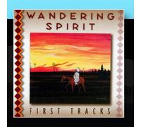 Wandering Spirit - First Tracks [Import]