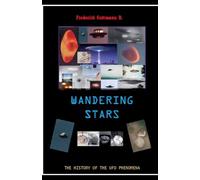 Wandering Stars, The History of the UFO Phenomenon