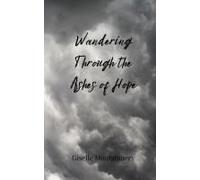 Wandering Through The Ashes Of Hope