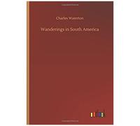 Wanderings In South America