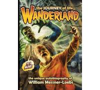 Wanderland: The Journey of Life