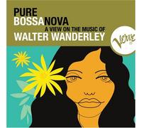 Wanderley, Walter - Pure Bossa Nova