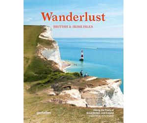 Wanderlust British and Irish Isles (Compact Edition): Hiking the Trails of Great Britain and Ireland