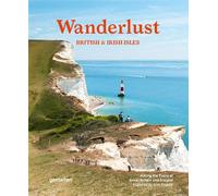 Wanderlust British and Irish Isles (Compact Edition) Hiking the Trails of Great Britain and Ireland - Alex Roddie - Gestalten Dgv - broché - Monographie