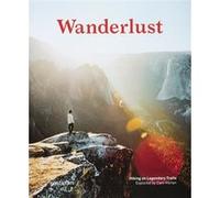 Wanderlust Gestalten (Auteur), Cam Honan (Auteur)