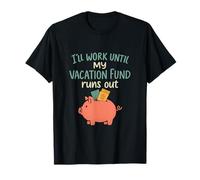 Wanderlust Vacation Fund Tirelire avec Citation T-Shirt