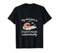 Wanderlust Voyage Mode Cerveau Citation Avion Nouveauté Design T-Shirt