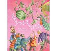 Wandermelon - Jacob Kramer - Enchanted Lion - ebook (ePub) - Livre