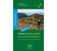 Wandern in Neuseeland - Die schönsten Tracks und Wanderwege