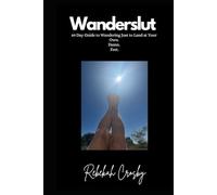 Wanderslut: 69 Days of No Contact Found Me Sitting At My Own. Damn. Feet.