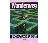Wanderweg A Caminhada - Jack Alain Leger