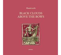 Wanderwelle - Black Clouds Above The Bows [Cd]