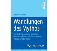 Wandlungen des Mythos - Claudia Cippitelli - SpringerVerlag Berlin and Heidelberg GmbH amp Co. KG - Livre en Allemand - Paperback Claudia CippitelliClaudia Cippitelli (Auteur)