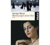 Wandlungen einer Ehe Marai, Sandor (Auteur)