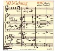 WANG CHUNG - WAIT 7" (45) UK GEFFEN 1983