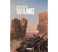 Wang L'intégrale - Pierre Bordage - Atalante - relié - Roman