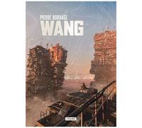 Wang - L'intégrale - Tome 1, Les Portes D'occident - Tome 2, Les Aigles D'orient