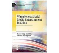Wanghong As Social Media Entertainment In China