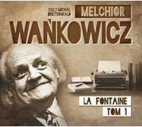 Wankowicz, M : La carafe de la Fontaine