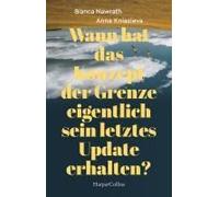 Wann Hat Das Konzept Der Grenze Eigentlich Sein Letztes Update Erhalten?