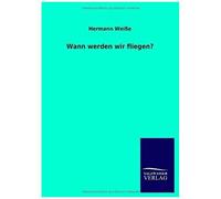 Wann Werden Wir Fliegen?