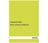Wann Werden Wir Fliegen?