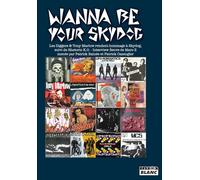 Wanna Be Your Skydog Les Diggers & Tony Marlow rendent hommage à Skydog