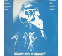 WANNA BUY A BRIDGE - VARIOUS LP (VINYL ALBUM) US ROUGH TRADE 1980
