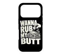 Wanna Rub My Butt Pitmaster Pork Shoulder Grill Blague Coque pour iPhone 17 Pro