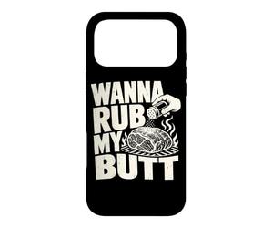 Wanna Rub My Butt Pitmaster Pork Shoulder Grill Blague Coque pour iPhone 17 Pro Max