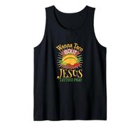 Wanna Taco Bout Jésus - Dieu chrétien Foi Espérance - Sauce Débardeur
