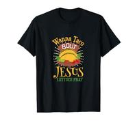 Wanna Taco Bout Jésus - Dieu chrétien Foi Espérance - Sauce T-Shirt Graphique avec Valeur