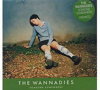 Wannadies, The - Someone Somewhere [Import]