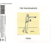 Wannadies,the - Yeah